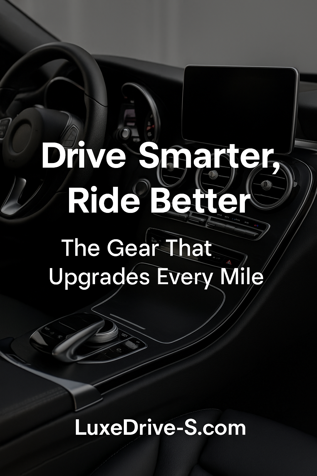 “Drive Smarter, Ride Better: The Gear That Upgrades Every Mile”