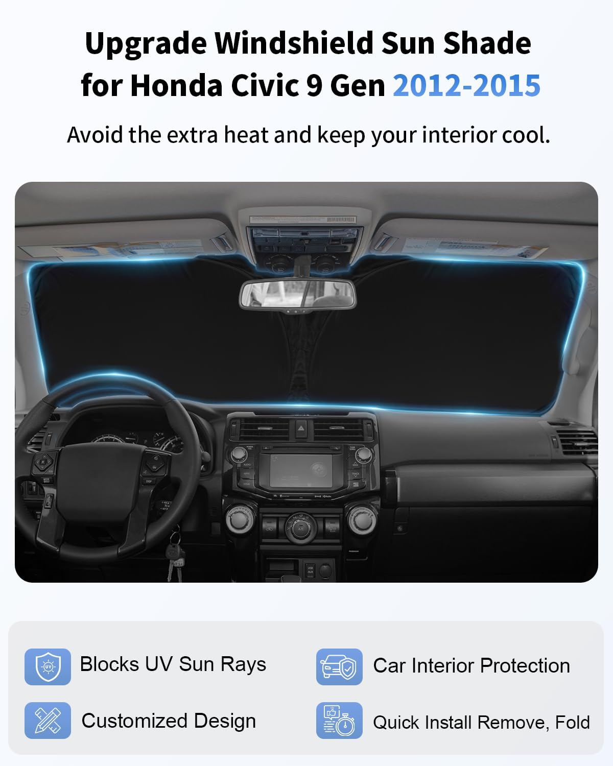 Custom Fit for Civic Car Windshield Sunshade for Honda Civic 9 Generation 2012-2015 Foldable Front Window Sun Shades Shield Cover Sun Visor Protector 240T Reflective Fabric Car Accessories