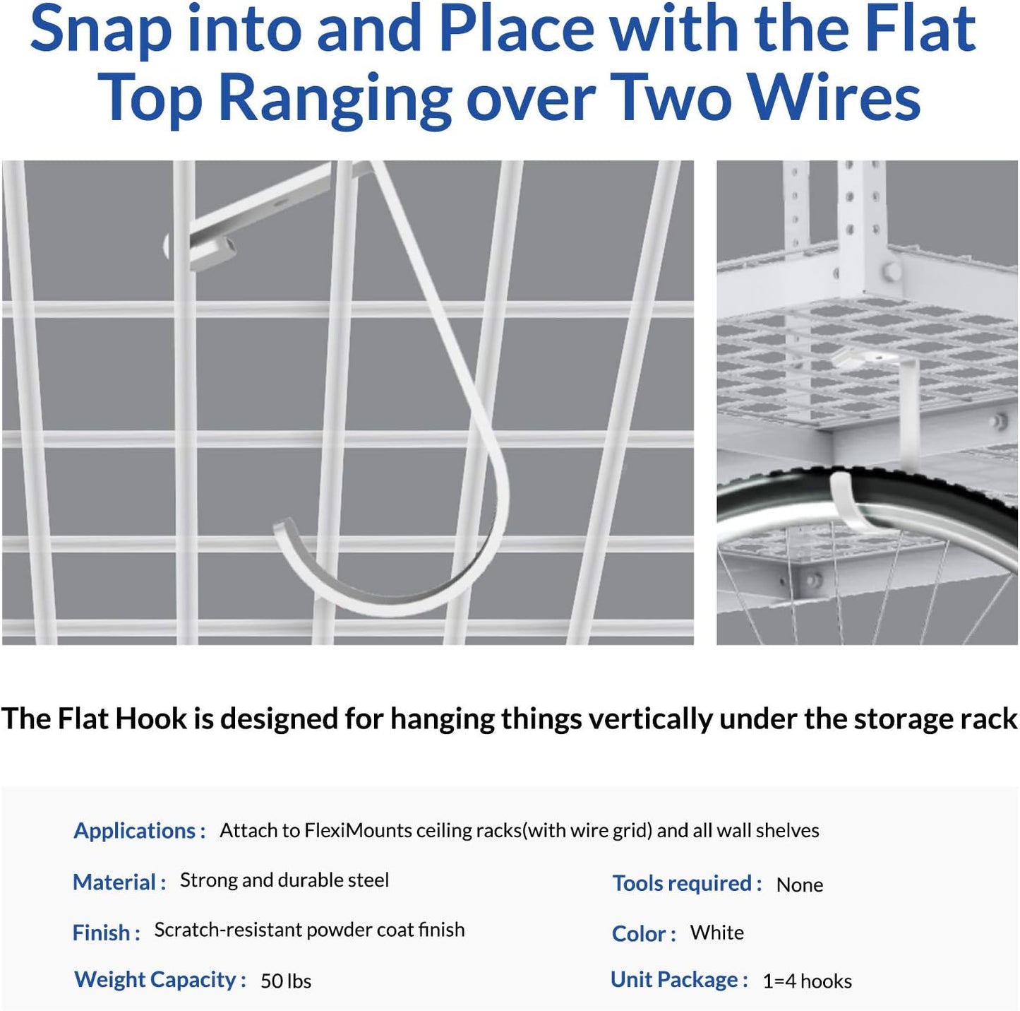 FLEXIMOUNTS 4 Pack Add On Storage Flat Hook Accessory for Garage Ceiling Rack and Wall Shelving, Max Weight Capacity up to 50lbs, White