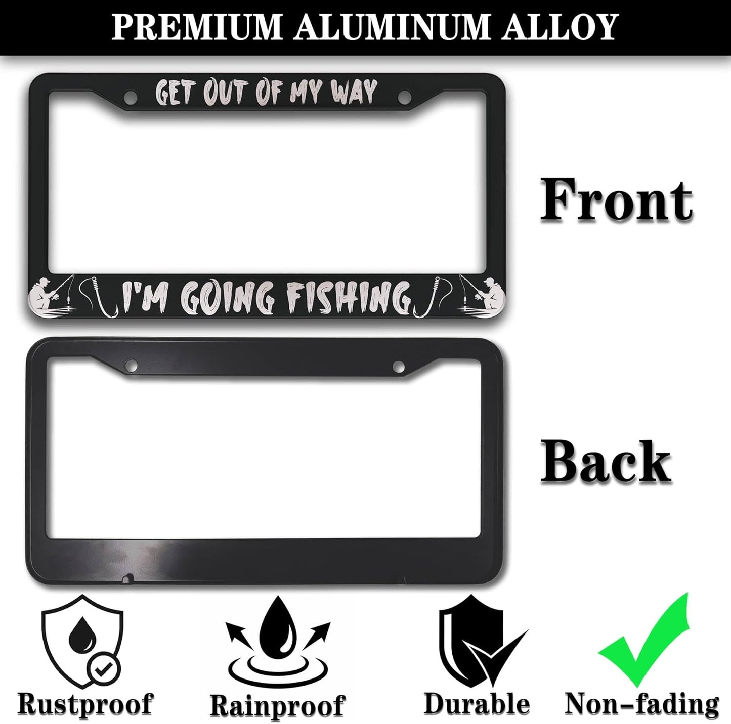 Car License Plate Frame Black and White License Plate Frames Get Out of My Way I'm Going Fish Aluminum Metal Car Accessory 2 Pack with Screw Covers Set